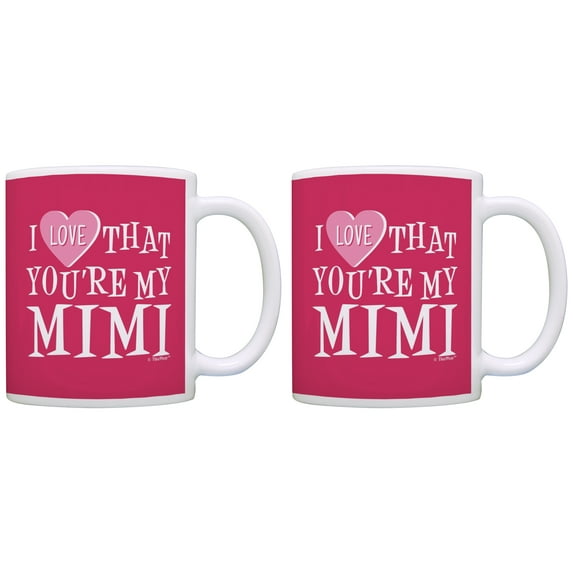 ThisWear Mother's Day Gifts for Mimi Grandma I Love That You're My Gift Ideas for Mimi Gifts from Granddaughter 11 ounce 2 Pack Coffee Mugs Pink
