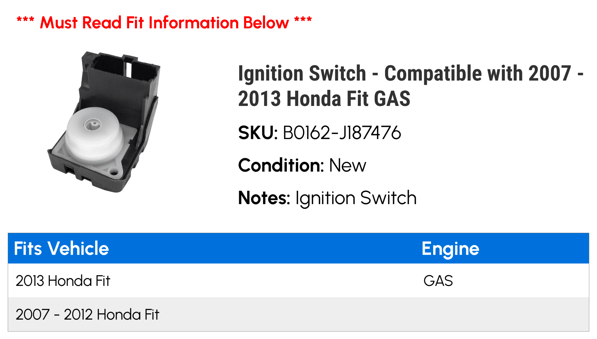 Ignition Switch - Compatible with 2007 - 2013 Honda Fit GAS 2008 2009 2010 2011 2012