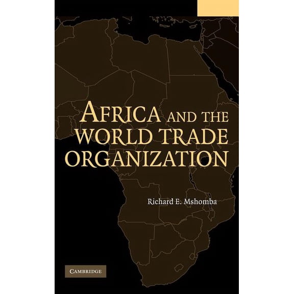 Africa and the World Trade Organization, (Hardcover)