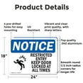thumbnail image 2 of (2 Pack) Restricted Entry Keep Door Locked OSHA Notice Sign 24 Inch X 18 Inch Indoor / Outdoor Rust-Free Aluminum Metal Signs for Workplace, Workshop, and Construction Site, Made in the, 2 of 8
