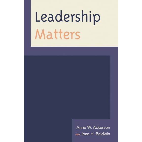 Pre-Owned Leadership Matters (Paperback) 0759121842 9780759121843
