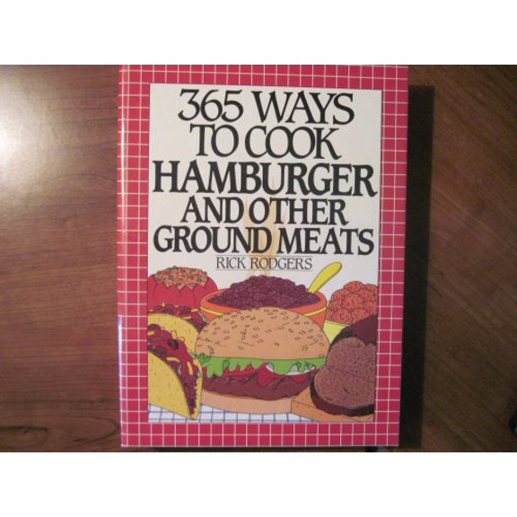 Pre-Owned 365 Ways to Cook Hamburger and Other Ground Meats (Hardcover) 9780060165352