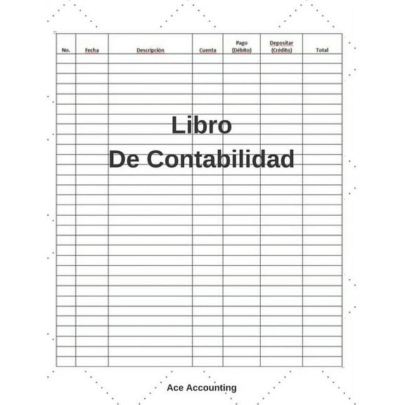 Libro De Contabilidad: Un Simple Libro De Contabilidad Para La Teneduría De Libros (Paperback) by Ace Accounting