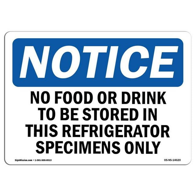 SignMission OS-NS-A-1218-L-14620 12 x 18 Po. OSHA Notice Sign - Pas de Nourriture Ni de Boissons à Ranger dans Ce Réfrigérateur