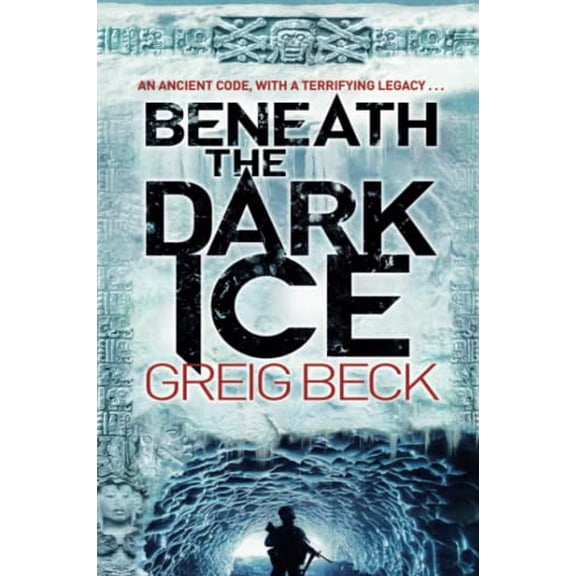Pre-Owned Beneath the Dark Ice, 9781447278498, 1447278496, Paperback,