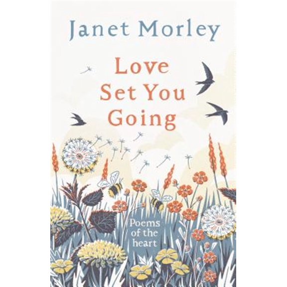 Pre-Owned Love Set You Going: Poems of the Heart, (Hardcover)