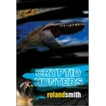 thumbnail image 1 of Cryptid Hunters, Roland Smith Livre Broché, 1 of 3