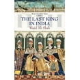 thumbnail image 1 of Last King in India: Wajid Ali Shah, 1 of 1
