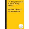 thumbnail image 2 of 101 Things I Learned® in Urban Design School, 2 of 3