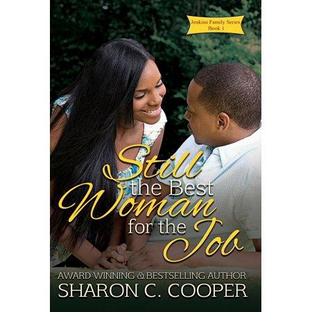 Still the Best Woman for the Job - eBook (The Best Moonshine Still)