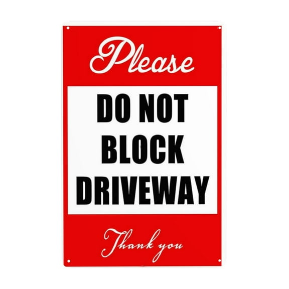 Do Not Block Driveway Sign Tin Sign Warning Metal Sign Vintage Sign Wall Decor for Home Farm Bar Coffee Shop Club Decoration 8x12 Inch