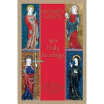 Women Saints : 365 Daily Readings (Paperback)