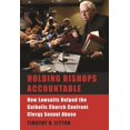 thumbnail image 1 of Pre-Owned Holding Bishops Accountable: How Lawsuits Helped the Catholic Church Confront Clergy Sexual Abuse (Hardcover) 0674028104 9780674028104, 1 of 2