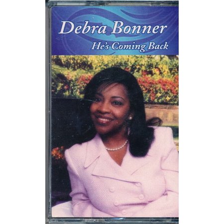 Debra Bonner - He's Coming Back - Audio Cassette