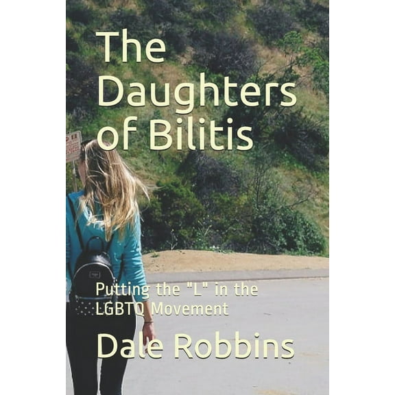 The Daughters of Bilitis (Paperback)
