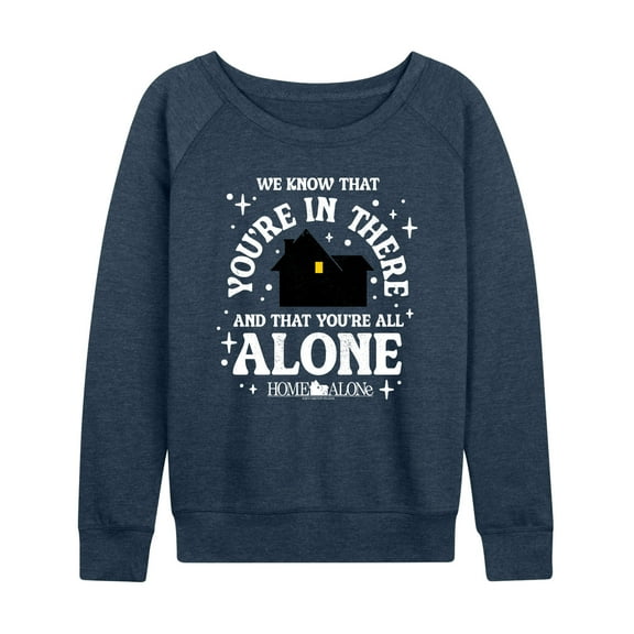 Home Alone - We Know Youre In There - Women's French Terry Long Sleeve Shirt