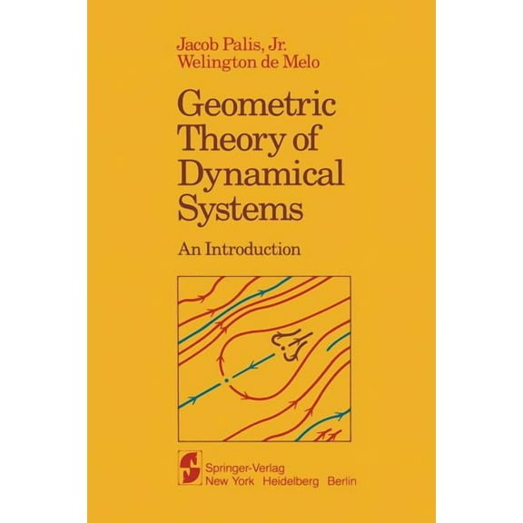 Geometric Theory of Dynamical Systems: An Introduction, (Paperback)
