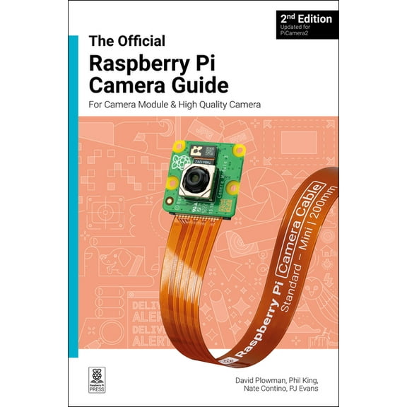 The Official Raspberry Pi Camera Guide: Updated for Picamera2, (Paperback)
