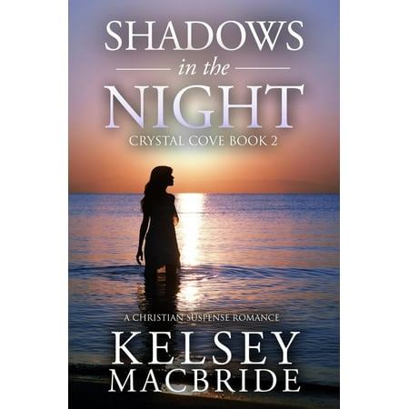 Shadows in the Night: A Christian Suspense Romance Novel -