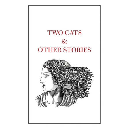 Two Cats & Other Stories (Paperback)