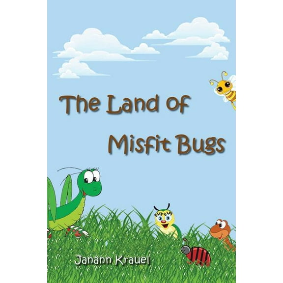 The Land of Misfit Bugs, (Paperback)