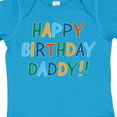 thumbnail image 4 of Inktastic Happy Birthday Daddy Boys or Girls Baby Bodysuit, 4 of 5