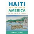 thumbnail image 2 of Haiti and the Uses of America : Post-U.S. Occupation Promises (Hardcover), 2 of 2