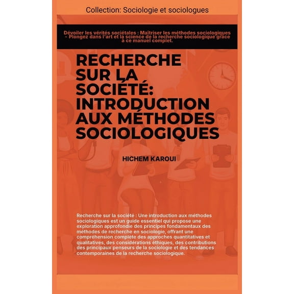 Sociologie Et Sociologues Recherche sur la sociÃ©tÃ©: Introduction aux mÃ©thodes sociologiques, (Paperback)