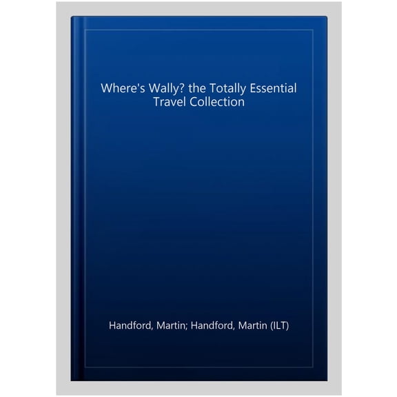 Pre-Owned Where'S Wally? The Totally Essential Travel Collection