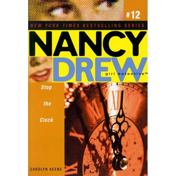 Nancy Drew (All New) Girl Detective Stop the Clock, Book 12, (Paperback)