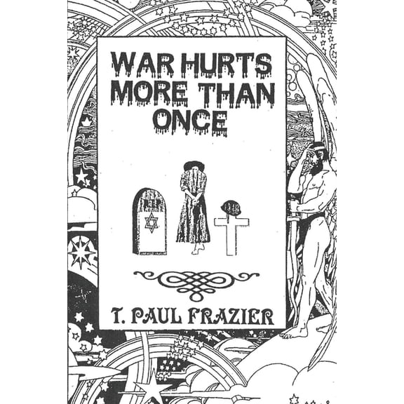 War Hurts More Than Once, (Paperback)