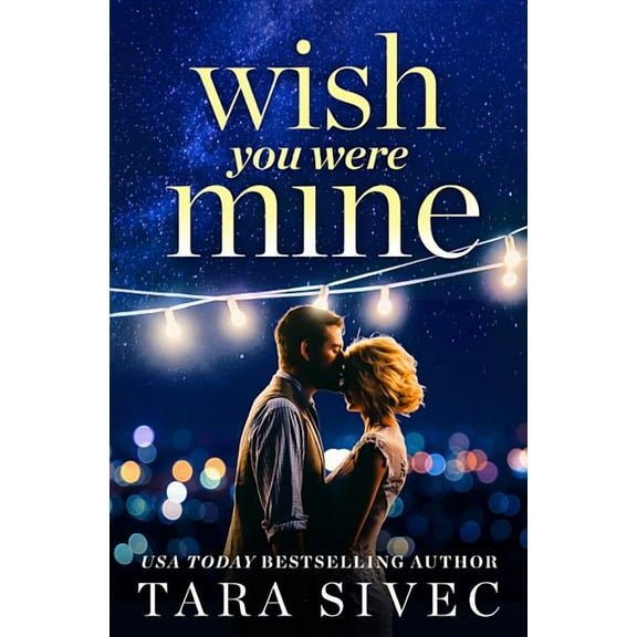 Wish You Were Mine, (Paperback)