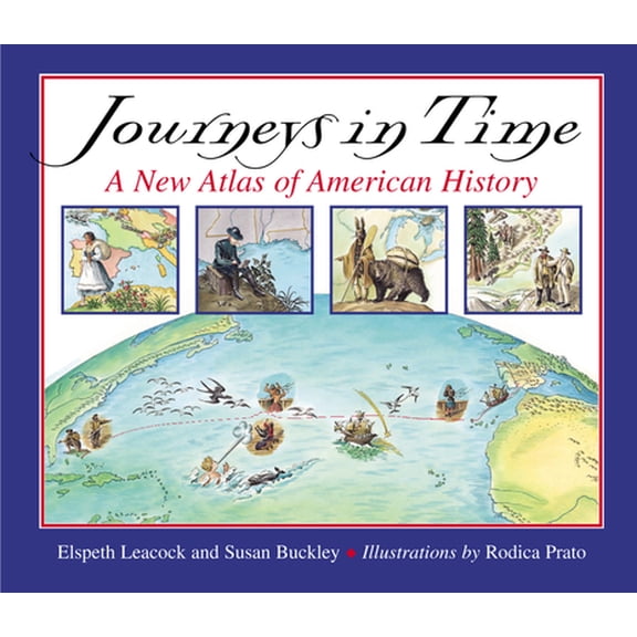Pre-Owned Journeys in Time: A New Atlas of American History (Paperback) 0618311149 9780618311149