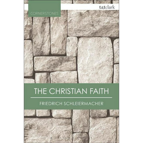 T&t Clark Cornerstones The Christian Faith, (Paperback)