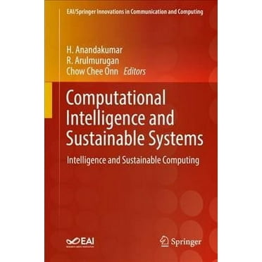 Eai/Springer Innovations in Communication and Computing: Computational Intelligence and Sustainable Systems: Intelligence and Sustainable Computing (Hardcover)