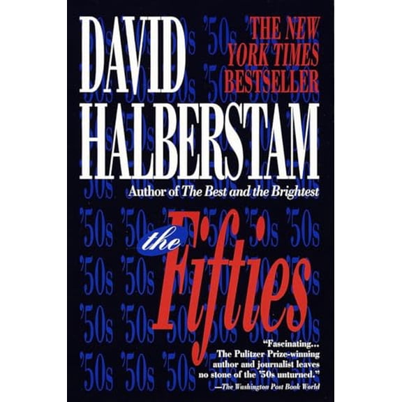 Pre-Owned The Fifties (Paperback) 0449909336 9780449909331