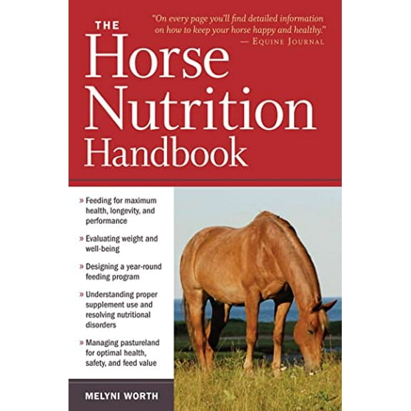 Pre-Owned The Horse Nutrition Handbook (Paperback) 1603425411 9781603425414