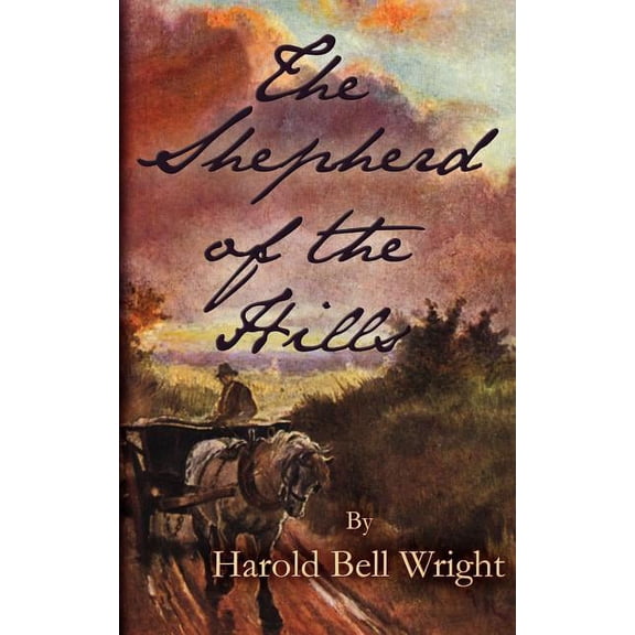 The Shepherd of the Hills, (Paperback)
