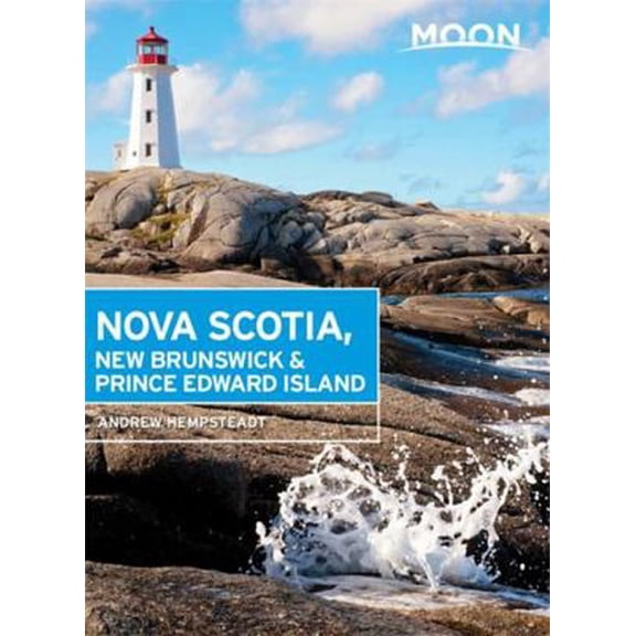 Pre-Owned Travel Guide: Moon Nova Scotia, New Brunswick & Prince Edward Island (Edition 5) (Paperback)