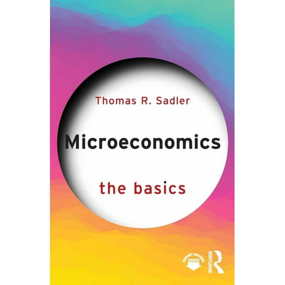 Basics Microeconomics: The Basics, (Paperback)