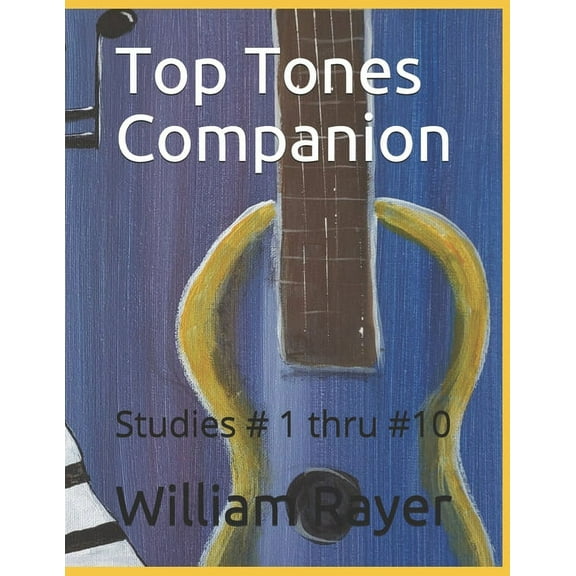 Top Tones Companion: Studies # 1 thru #10 (Paperback)