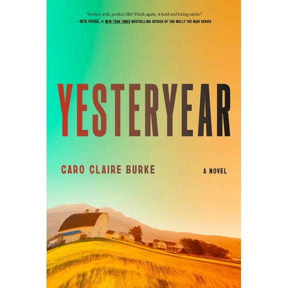 Yesteryear: a GMA Book Club Pick: A Novel (Hardcover)