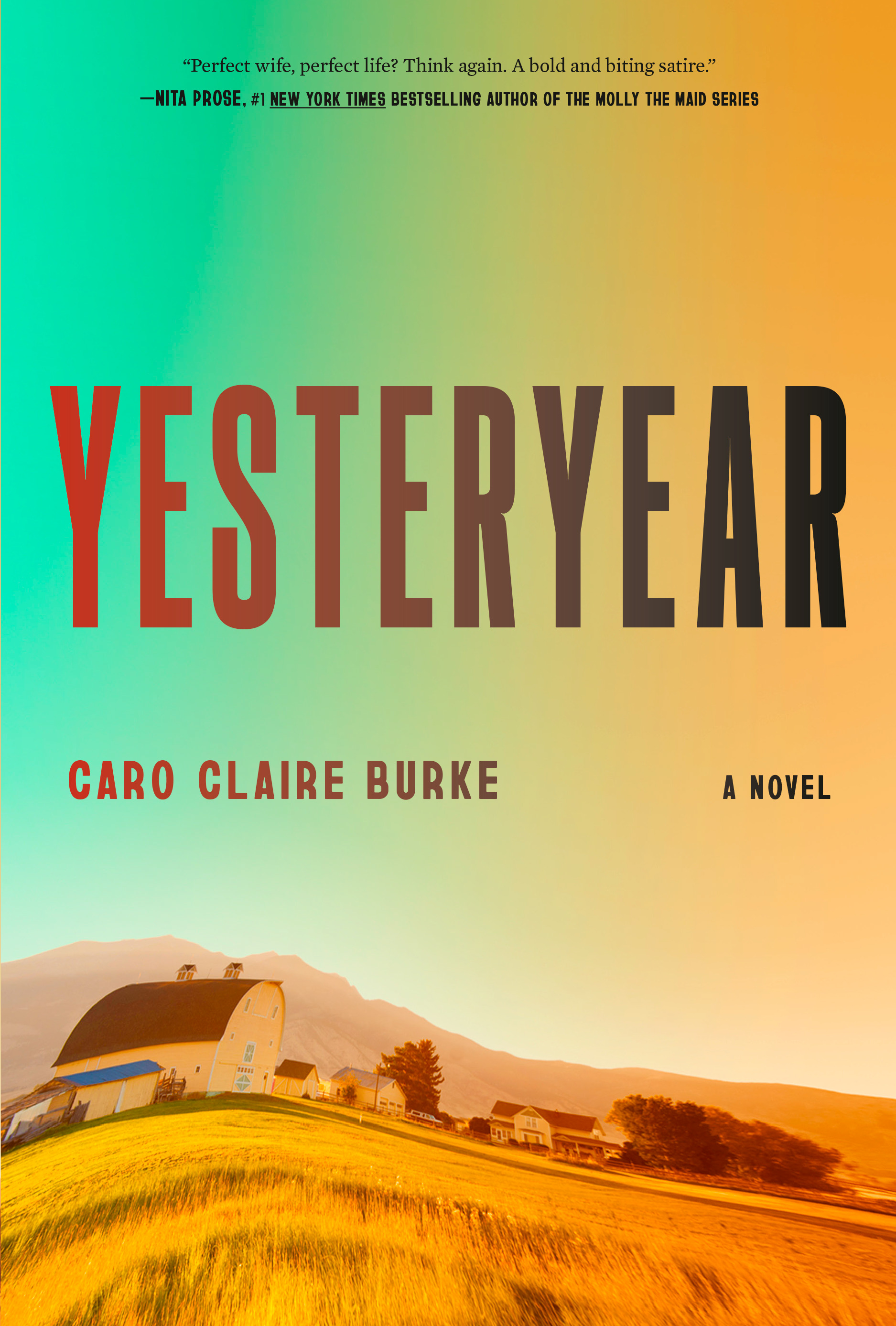 Yesteryear: a GMA Book Club Pick: A Novel (Hardcover)