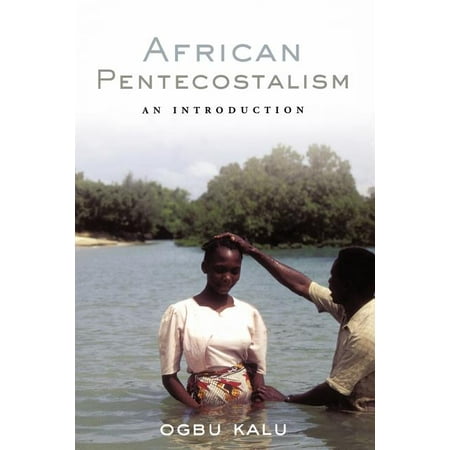 UPC: 9780195339994 | African Pentecostalism: An Introduction (Paperback)