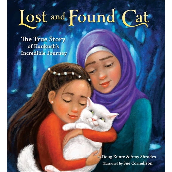 Pre-Owned Lost and Found Cat: The True Story of Kunkush's Incredible Journey
