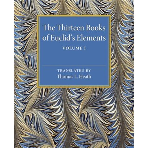 Pre-Owned The Thirteen Books of Euclid's Elements, (Paperback)