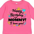 thumbnail image 4 of Inktastic Happy Birthday, Mommy I Love You Boys or Girls Long Sleeve Toddler T-Shirt, 4 of 5