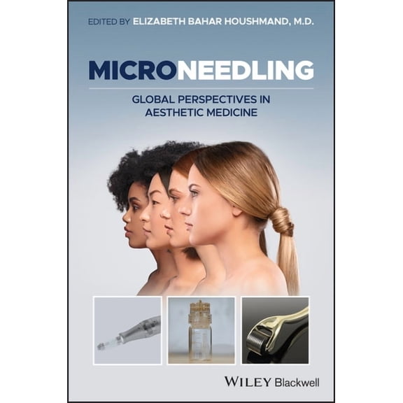 Microneedling: Global Perspectives in Aesthetic Medicine (Hardcover)