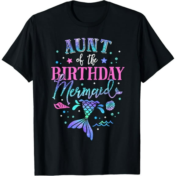 Aunt Of The Birthday Mermaid Party Matching Family Party T-Shirt TShirt
