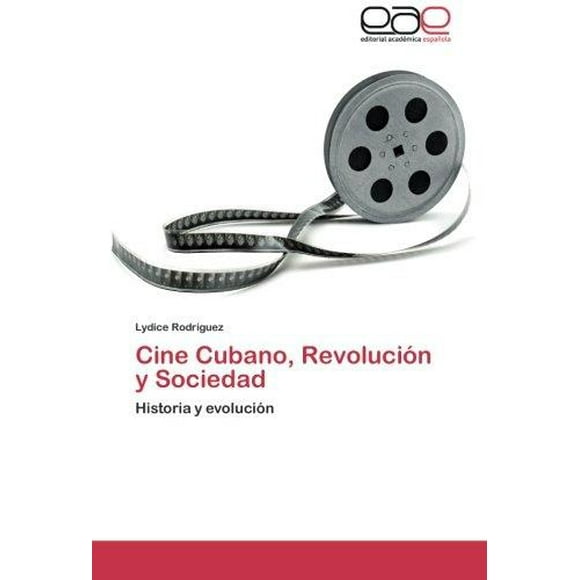 Cine Cubano, Revoluci N y Sociedad